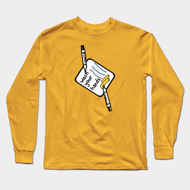 Wash your Hands Sign Long Sleeve T-Shirt by ellenhenryart